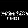 SDT Highlight: Aging Athletes & Fitness Changes