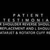 Check out our patient testimonial after a complex shoulder surgery on
each shoulder.