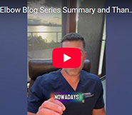 Elbow Blog Series Summary and Thank You