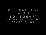 Check out Dr. Garcia’s technique for 2 stage ACL reconstruction with bone grafting