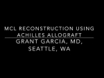 Check out Dr. Garcia’s technique for MCL reconstruction