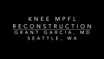 Dr. Garcia demonstrates his MPFL reconstruction technique to treat recurrent patella dislo...