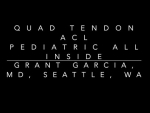 Dr. Garcia demonstrates his technique for adolescent (pediatric) ACL reconstruction using ...