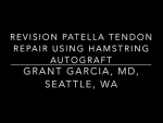 Dr. Garcia demonstrates his technique for revision patella tendon repair using the patient...